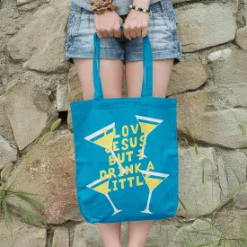 I Love Jesus But I Drink A Little Tote Bags